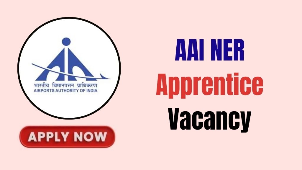 AAI NER Apprentice Recruitment 2026