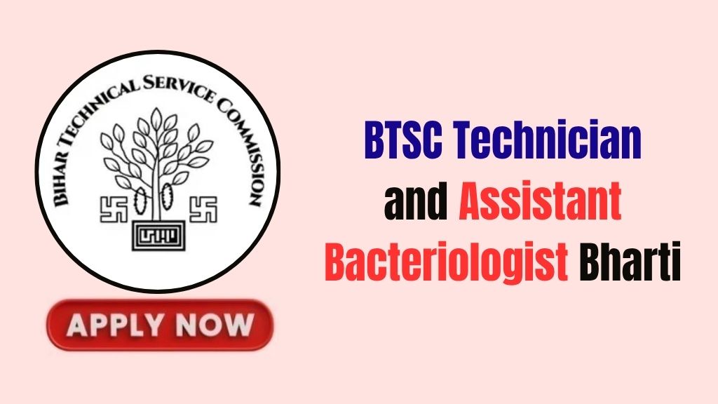 BTSC Technician and Assistant Bacteriologist Recruitment