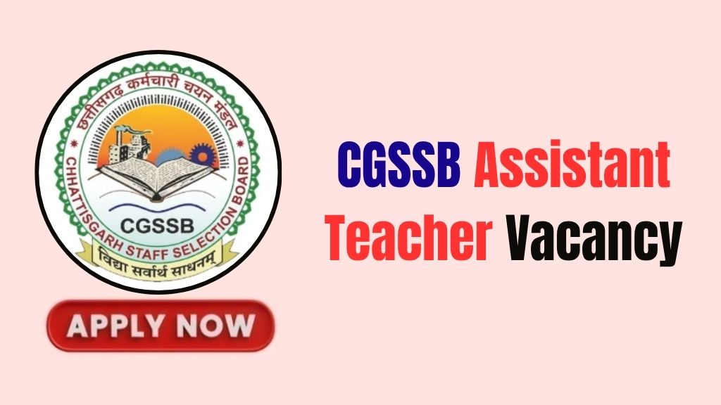 CGSSB Assistant Teacher Recruitment