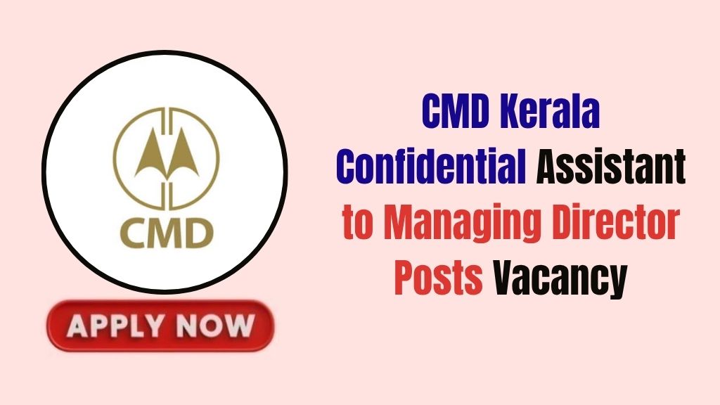 CMD Kerala Confidential Assistant Recruitment 2026