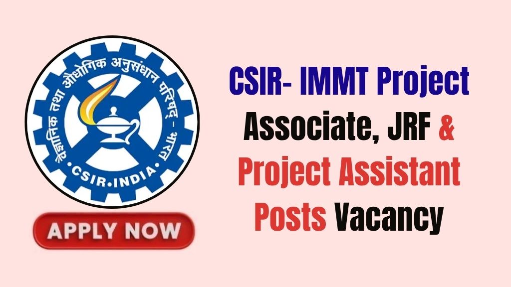 CSIR- IMMT Recruitment 2026