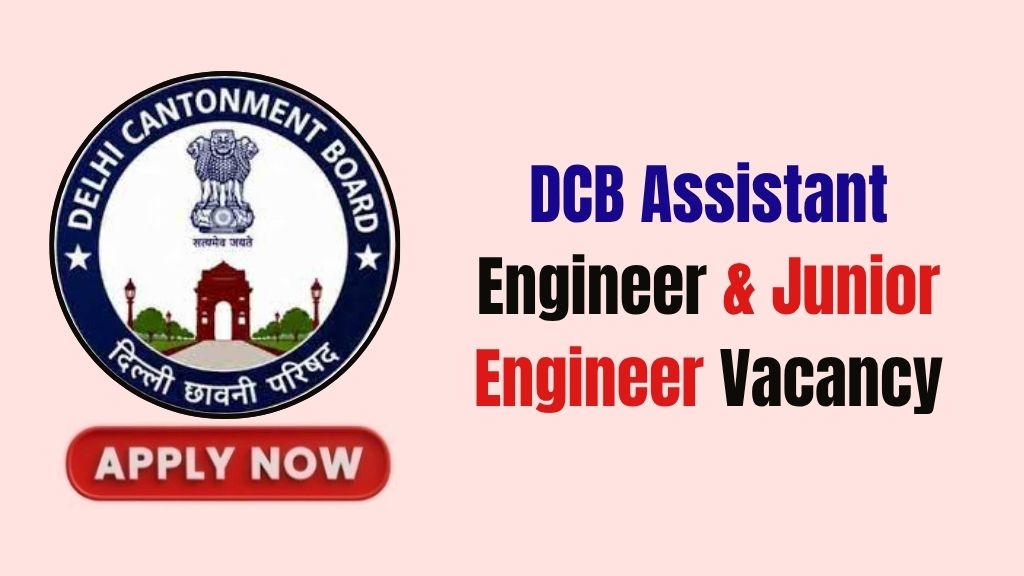 DCB Assistant Engineer & Junior Engineer Recruitment 2026