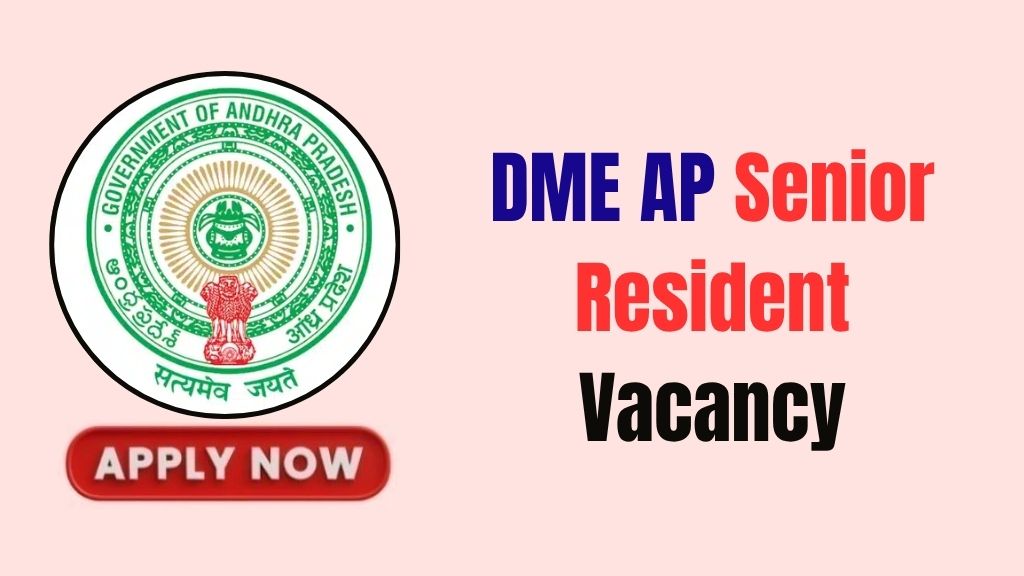 DME AP Senior Resident Recruitment