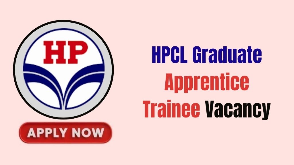 HPCL Graduate Apprentice Trainee Recruitment