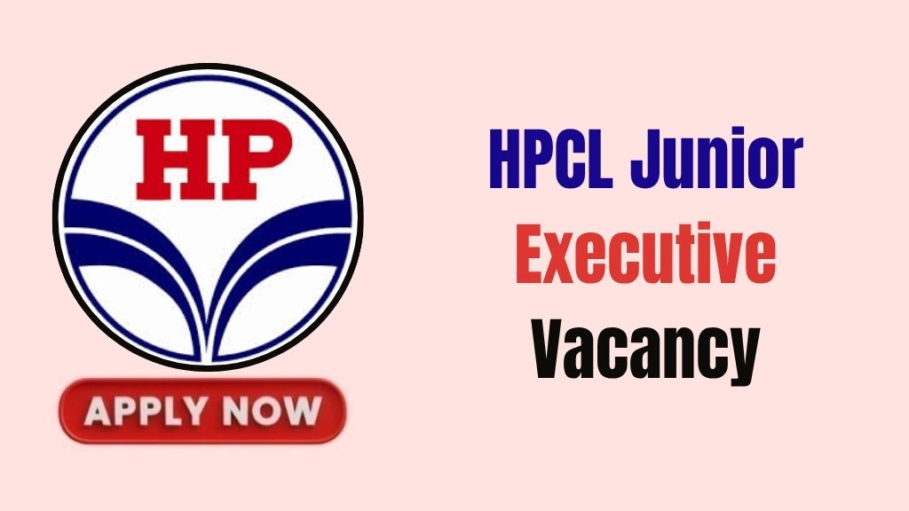 HPCL Junior Executive Recruitment