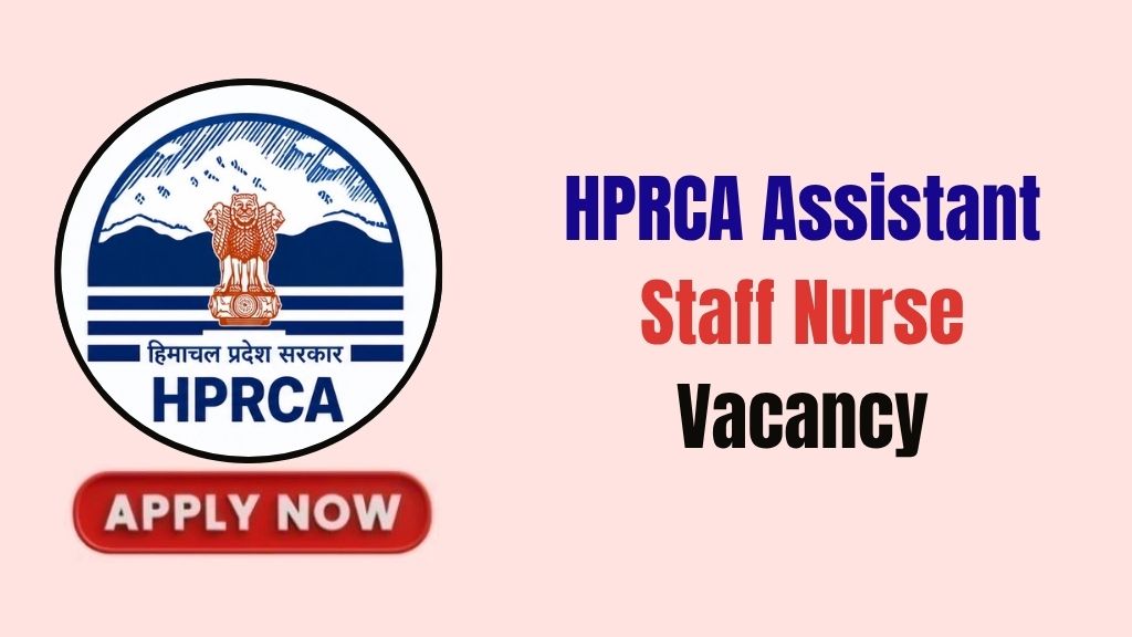 HPRCA Assistant Staff Nurse Recruitment 2026