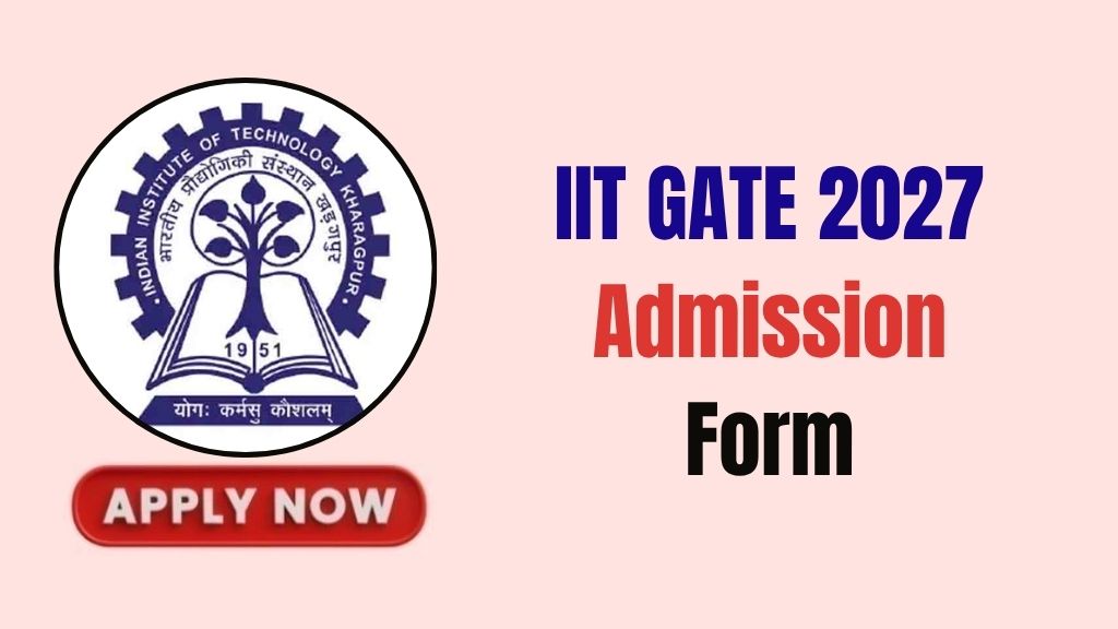 IIT GATE 2027 Admission Form