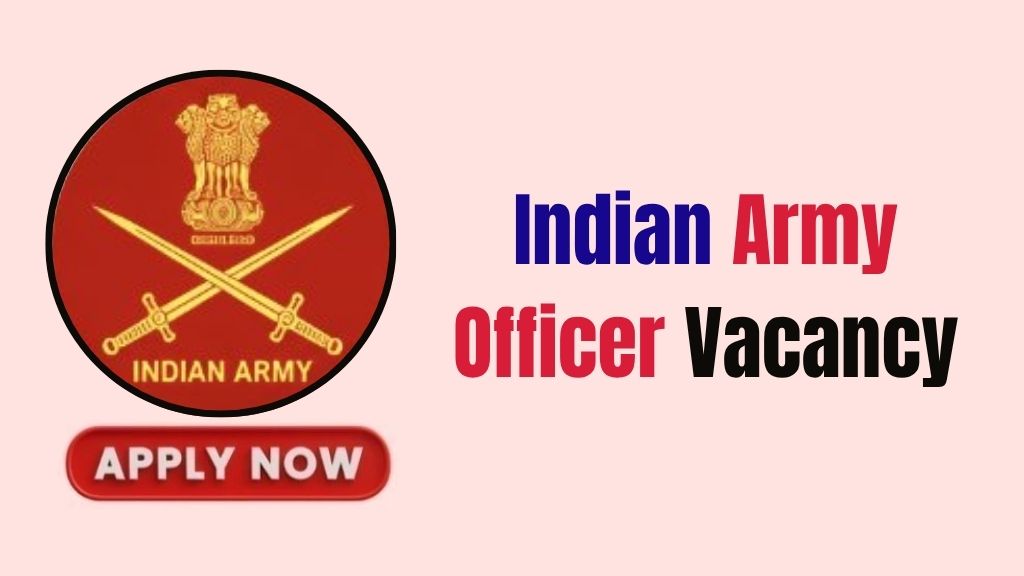 Indian Army Officer Recruitment