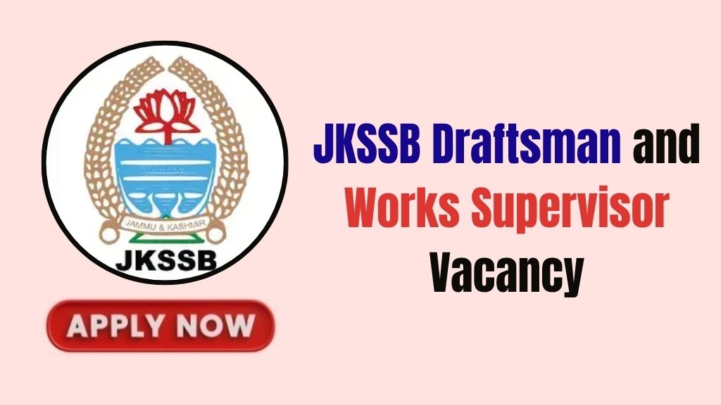 JKSSB Draftsman and Works Supervisor Recruitment 2026