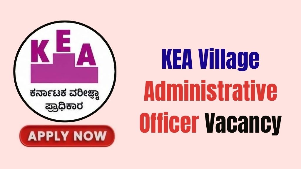 KEA Village Administrative Officer Recruitment