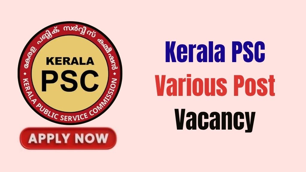 Kerala PSC Various Post Recruitment