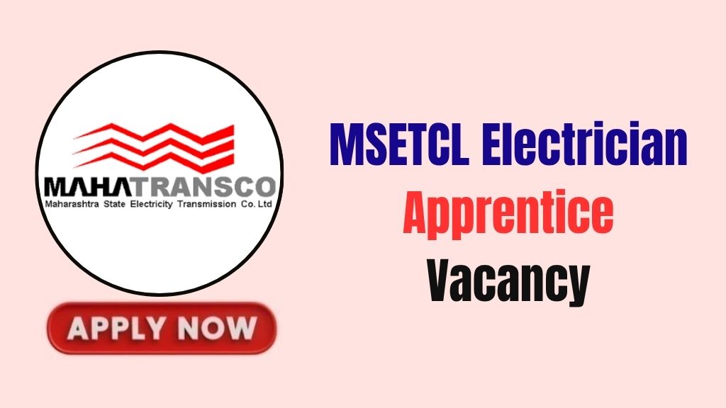 MSETCL Electrician Apprentice Recruitment