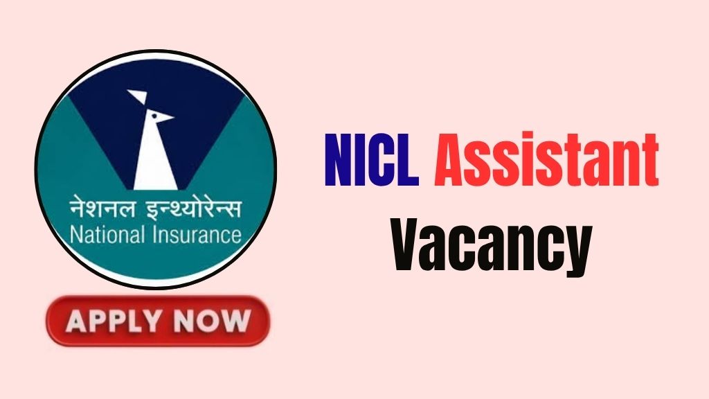 NICL Assistant Recruitment