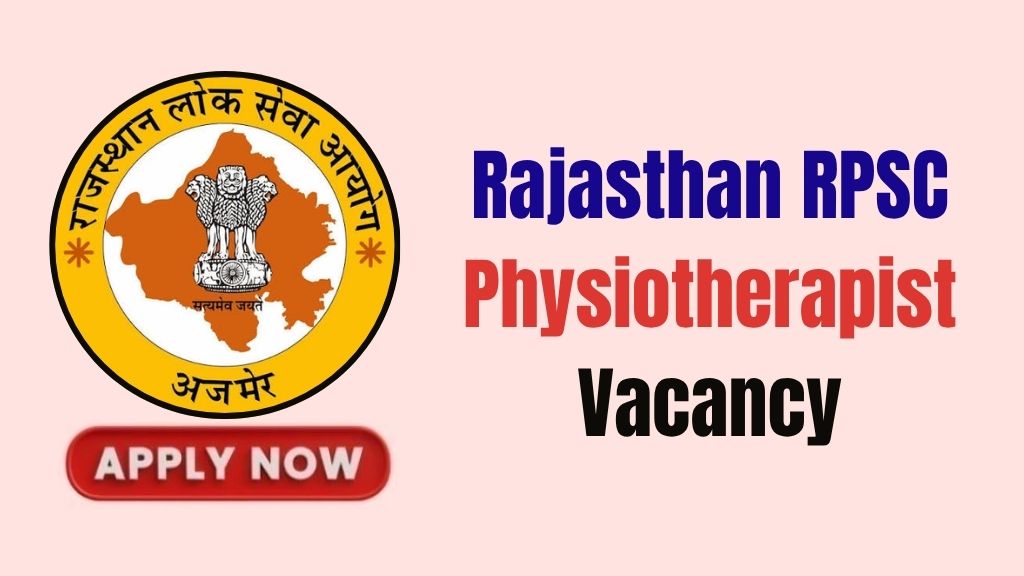 RPSC Physiotherapist Recruitment