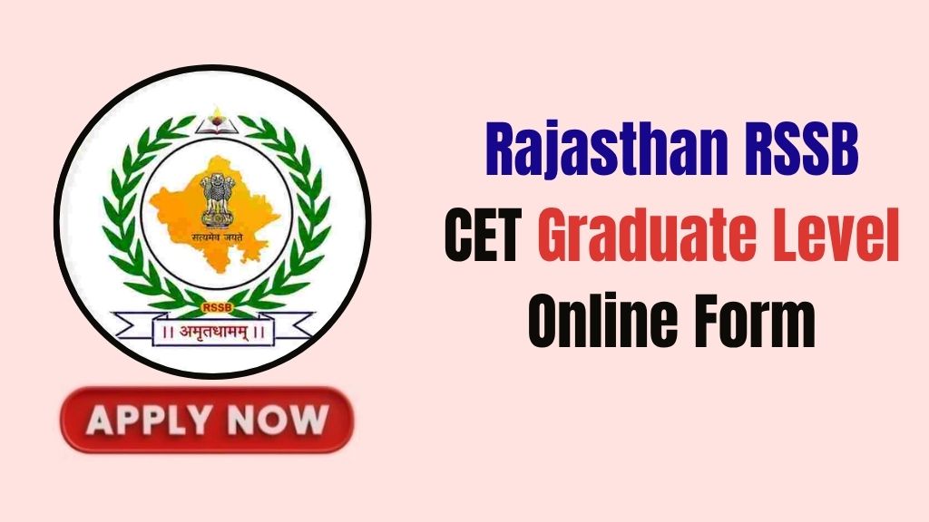 Rajasthan RSSB CET Graduate Level Online Form 2026