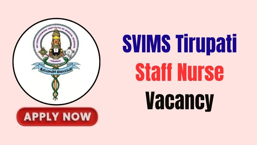 SVIMS Tirupati Staff Nurse Recruitment 2026