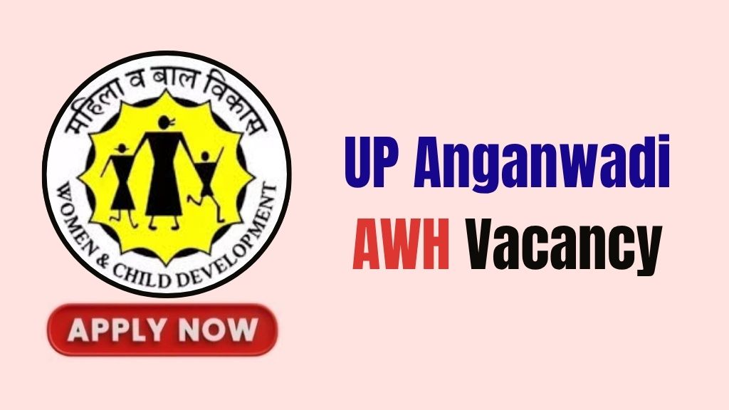 UP Anganwadi AWH Recruitment 2026