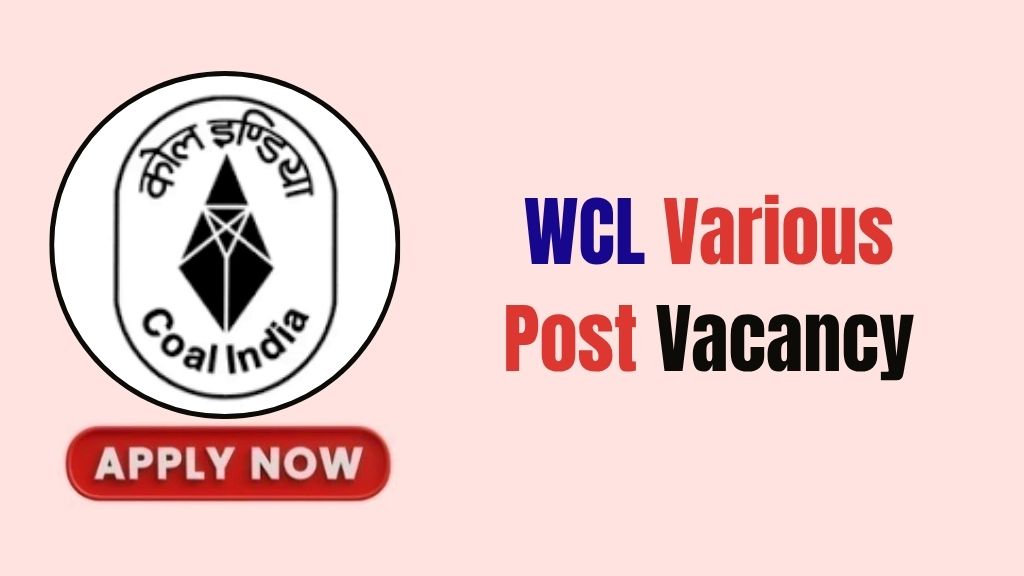 WCL Various Post Recruitment 2026